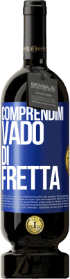 49,95 € Spedizione Gratuita | Vino rosso Edizione Premium MBS® Riserva Comprendimi, vado di fretta Etichetta Blu. Etichetta personalizzabile Riserva 12 Mesi Raccogliere 2014 Tempranillo