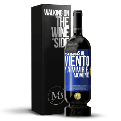 «Pestañas al viento y a vivir el momento» Edición Premium MBS® Reserva