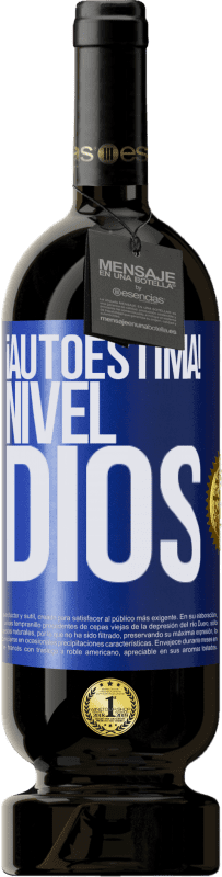 49,95 € Envío gratis | Vino Tinto Edición Premium MBS® Reserva ¡Autoestima! Nivel dios Etiqueta Azul. Etiqueta personalizable Reserva 12 Meses Cosecha 2015 Tempranillo