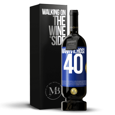 «Maravilhoso 40» Edição Premium MBS® Reserva