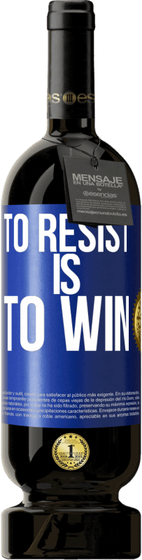 49,95 € 送料無料 | 赤ワイン プレミアム版 MBS® 予約する 抵抗することは勝つことです 青いタグ. カスタマイズ可能なラベル 予約する 12 月 収穫 2016 Tempranillo