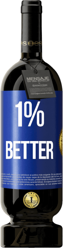 49,95 € Бесплатная доставка | Красное вино Premium Edition MBS® Бронировать 1% Better Синяя метка. Настраиваемая этикетка Бронировать 12 Месяцы Урожай 2016 Tempranillo
