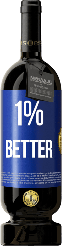 49,95 € Kostenloser Versand | Rotwein Premium Ausgabe MBS® Reserve 1% Better Blaue Markierung. Anpassbares Etikett Reserve 12 Monate Ernte 2015 Tempranillo