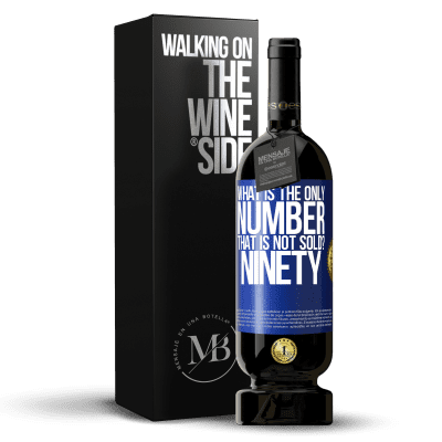 «What is the only number that is not sold? Ninety» Premium Edition MBS® Reserve