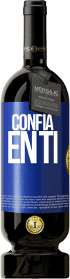 49,95 € Envío gratis | Vino Tinto Edición Premium MBS® Reserva Confía en ti Etiqueta Azul. Etiqueta personalizable Reserva 12 Meses Cosecha 2016 Tempranillo
