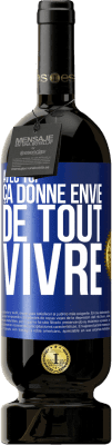 49,95 € Envoi gratuit | Vin rouge Édition Premium MBS® Réserve Avec toi ça donne envie de tout vivre Étiquette Bleue. Étiquette personnalisable Réserve 12 Mois Récolte 2014 Tempranillo