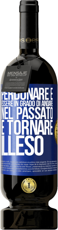 49,95 € Spedizione Gratuita | Vino rosso Edizione Premium MBS® Riserva Perdonare è essere in grado di andare nel passato e tornare illeso Etichetta Blu. Etichetta personalizzabile Riserva 12 Mesi Raccogliere 2016 Tempranillo