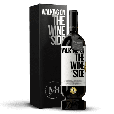 «Walking on the Wine Side®» Édition Premium MBS® Réserve