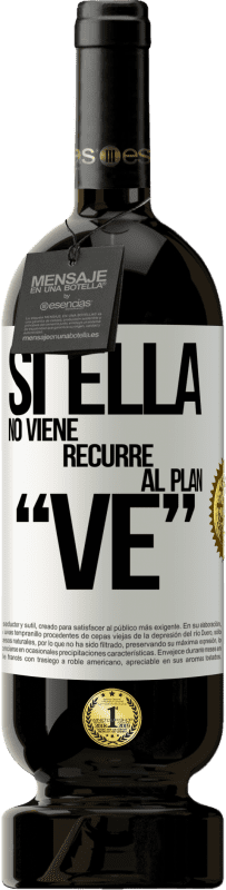 49,95 € Free Shipping | Red Wine Premium Edition MBS® Reserve Si ella no viene, recurre al plan VE White Label. Customizable label Reserve 12 Months Harvest 2014 Tempranillo