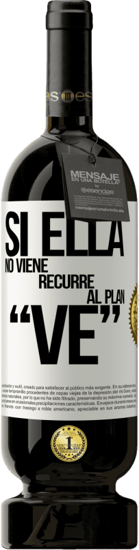 49,95 € Kostenloser Versand | Rotwein Premium Ausgabe MBS® Reserve Si ella no viene, recurre al plan VE Weißes Etikett. Anpassbares Etikett Reserve 12 Monate Ernte 2016 Tempranillo