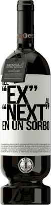 49,95 € Envoi gratuit | Vin rouge Édition Premium MBS® Réserve Du EX au NEXT en une gorgée Étiquette Blanche. Étiquette personnalisable Réserve 12 Mois Récolte 2016 Tempranillo