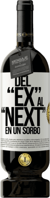 49,95 € Envío gratis | Vino Tinto Edición Premium MBS® Reserva Del EX al NEXT en un sorbo Etiqueta Blanca. Etiqueta personalizable Reserva 12 Meses Cosecha 2014 Tempranillo