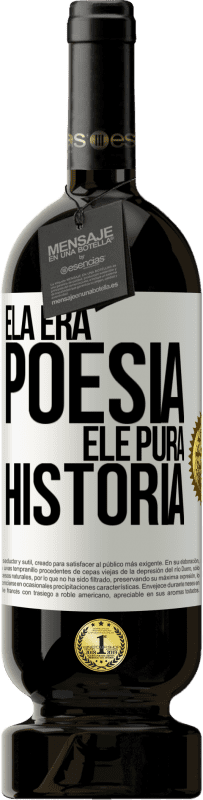 49,95 € Envio grátis | Vinho tinto Edição Premium MBS® Reserva Ela era poesia, ele pura história Etiqueta Branca. Etiqueta personalizável Reserva 12 Meses Colheita 2015 Tempranillo