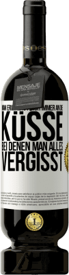 49,95 € Kostenloser Versand | Rotwein Premium Ausgabe MBS® Reserve Man erinnerst sich immer an die Küsse, bei denen man alles vergisst Weißes Etikett. Anpassbares Etikett Reserve 12 Monate Ernte 2014 Tempranillo