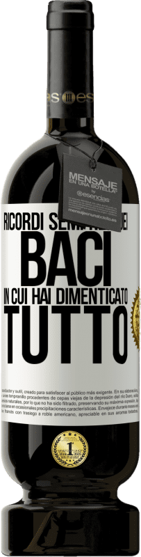 49,95 € Spedizione Gratuita | Vino rosso Edizione Premium MBS® Riserva Ricordi sempre quei baci in cui hai dimenticato tutto Etichetta Bianca. Etichetta personalizzabile Riserva 12 Mesi Raccogliere 2016 Tempranillo