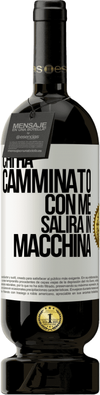 49,95 € Spedizione Gratuita | Vino rosso Edizione Premium MBS® Riserva Chi ha camminato con me salirà in macchina Etichetta Bianca. Etichetta personalizzabile Riserva 12 Mesi Raccogliere 2014 Tempranillo