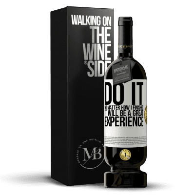 «Do it, no matter how I finished, it will be a great experience» Premium Edition MBS® Reserve