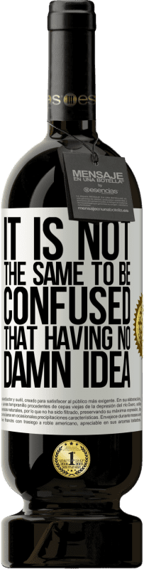 49,95 € 送料無料 | 赤ワイン プレミアム版 MBS® 予約する いまいましいアイデアがないと混同するのは同じではない ホワイトラベル. カスタマイズ可能なラベル 予約する 12 月 収穫 2016 Tempranillo