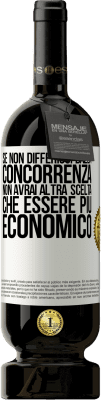 49,95 € Spedizione Gratuita | Vino rosso Edizione Premium MBS® Riserva Se non differisci dalla concorrenza, non avrai altra scelta che essere più economico Etichetta Bianca. Etichetta personalizzabile Riserva 12 Mesi Raccogliere 2014 Tempranillo