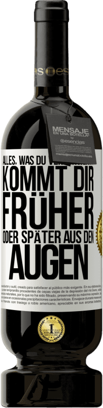 49,95 € Kostenloser Versand | Rotwein Premium Ausgabe MBS® Reserve Alles, was du verschweigst, kommt dir früher oder später aus den Augen Weißes Etikett. Anpassbares Etikett Reserve 12 Monate Ernte 2015 Tempranillo