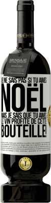 49,95 € Envoi gratuit | Vin rouge Édition Premium MBS® Réserve Je ne sais pas si tu aimes Noël mais je sais que tu aimes le vin. Profite de cette bouteille! Étiquette Blanche. Étiquette personnalisable Réserve 12 Mois Récolte 2015 Tempranillo