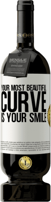 49,95 € Free Shipping | Red Wine Premium Edition MBS® Reserve Your most beautiful curve is your smile White Label. Customizable label Reserve 12 Months Harvest 2015 Tempranillo