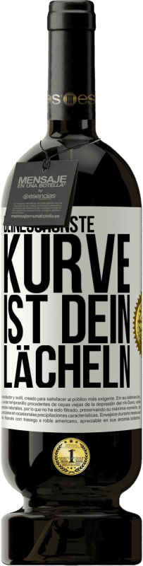 49,95 € Kostenloser Versand | Rotwein Premium Ausgabe MBS® Reserve Deineschönste Kurve ist dein Lächeln Weißes Etikett. Anpassbares Etikett Reserve 12 Monate Ernte 2015 Tempranillo