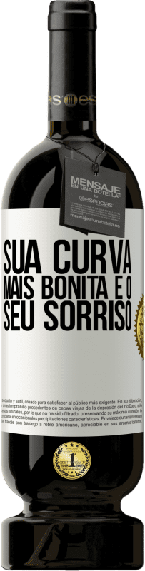 49,95 € Envio grátis | Vinho tinto Edição Premium MBS® Reserva Sua curva mais bonita é o seu sorriso Etiqueta Branca. Etiqueta personalizável Reserva 12 Meses Colheita 2015 Tempranillo