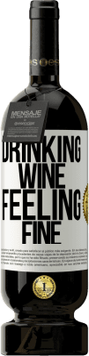 49,95 € 免费送货 | 红酒 高级版 MBS® 预订 Drinking wine, feeling fine 白标. 可自定义的标签 预订 12 个月 收成 2015 Tempranillo