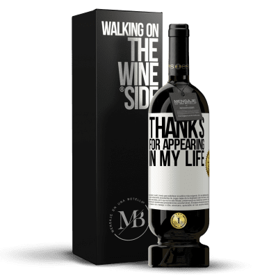 «Thanks for appearing in my life» Premium Edition MBS® Reserve