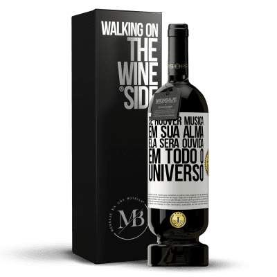 «Se houver música em sua alma, ela será ouvida em todo o universo» Edição Premium MBS® Reserva