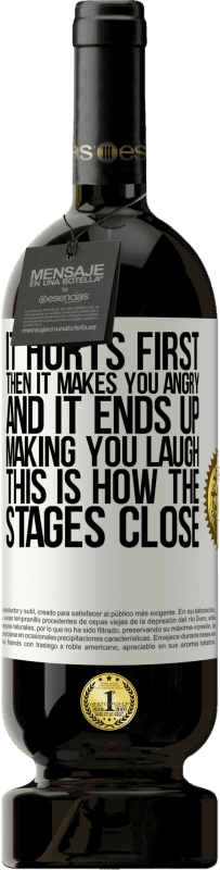 49,95 € 送料無料 | 赤ワイン プレミアム版 MBS® 予約する それが最初に痛み、それからあなたを怒らせ、そしてあなたを笑わせることになります。これがステージの閉じ方です ホワイトラベル. カスタマイズ可能なラベル 予約する 12 月 収穫 2016 Tempranillo