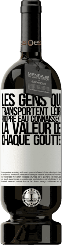 49,95 € Envoi gratuit | Vin rouge Édition Premium MBS® Réserve Les gens qui transportent leur propre eau connaissent la valeur de chaque goutte Étiquette Blanche. Étiquette personnalisable Réserve 12 Mois Récolte 2015 Tempranillo