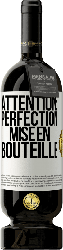 49,95 € Envoi gratuit | Vin rouge Édition Premium MBS® Réserve Attention: perfection mise en bouteille Étiquette Blanche. Étiquette personnalisable Réserve 12 Mois Récolte 2015 Tempranillo