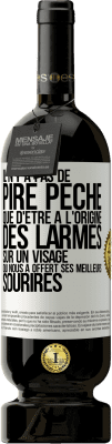 49,95 € Envoi gratuit | Vin rouge Édition Premium MBS® Réserve Il n'y a pas de pire péché que d'être à l'origine des larmes sur un visage qui nous a offert ses meilleurs sourires Étiquette Blanche. Étiquette personnalisable Réserve 12 Mois Récolte 2014 Tempranillo