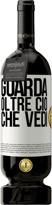 49,95 € Spedizione Gratuita | Vino rosso Edizione Premium MBS® Riserva Guarda oltre ciò che vedi Etichetta Bianca. Etichetta personalizzabile Riserva 12 Mesi Raccogliere 2016 Tempranillo