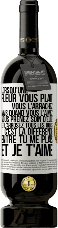 49,95 € Envoi gratuit | Vin rouge Édition Premium MBS® Réserve Lorsqu'une fleur vous plait, vous l'arrachez. Mais quand vous l'aimez vous prenez soin d'elle et l'arrosez tous les jours Étiquette Blanche. Étiquette personnalisable Réserve 12 Mois Récolte 2015 Tempranillo