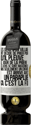 49,95 € Envoi gratuit | Vin rouge Édition Premium MBS® Réserve Les gens d'un village ont décidé de prier pour qu'il pleuve. Le jour de la prière les gens se sont rassemblés mais seulement un Étiquette Blanche. Étiquette personnalisable Réserve 12 Mois Récolte 2015 Tempranillo