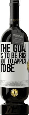49,95 € 免费送货 | 红酒 高级版 MBS® 预订 目标是要有钱，而不是要有钱 白标. 可自定义的标签 预订 12 个月 收成 2016 Tempranillo