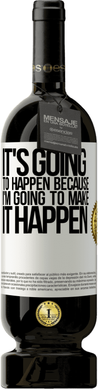 49,95 € 免费送货 | 红酒 高级版 MBS® 预订 这会发生，因为我要实现 白标. 可自定义的标签 预订 12 个月 收成 2016 Tempranillo