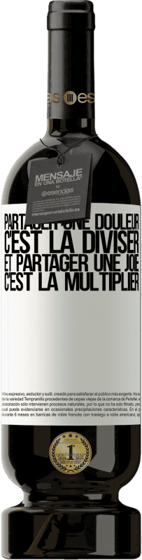 49,95 € Envoi gratuit | Vin rouge Édition Premium MBS® Réserve Partager une douleur, c'est la diviser et partager une joie, c'est la multiplier Étiquette Blanche. Étiquette personnalisable Réserve 12 Mois Récolte 2016 Tempranillo