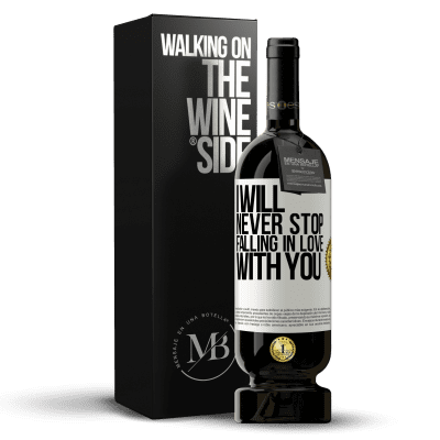 «I will never stop falling in love with you» Premium Edition MBS® Reserve