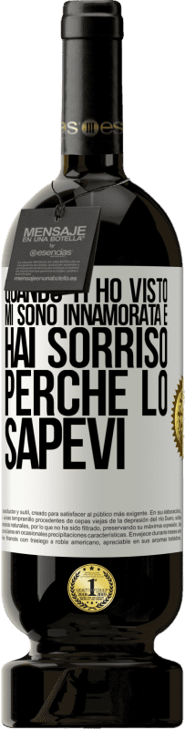 49,95 € Spedizione Gratuita | Vino rosso Edizione Premium MBS® Riserva Quando ti ho visto, mi sono innamorata e hai sorriso perché lo sapevi Etichetta Bianca. Etichetta personalizzabile Riserva 12 Mesi Raccogliere 2015 Tempranillo