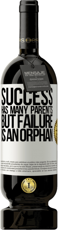 49,95 € 免费送货 | 红酒 高级版 MBS® 预订 成功有很多父母，但失败是一个孤儿 白标. 可自定义的标签 预订 12 个月 收成 2016 Tempranillo