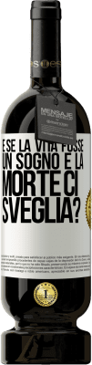 49,95 € Spedizione Gratuita | Vino rosso Edizione Premium MBS® Riserva e se la vita fosse un sogno e la morte ci sveglia? Etichetta Bianca. Etichetta personalizzabile Riserva 12 Mesi Raccogliere 2015 Tempranillo