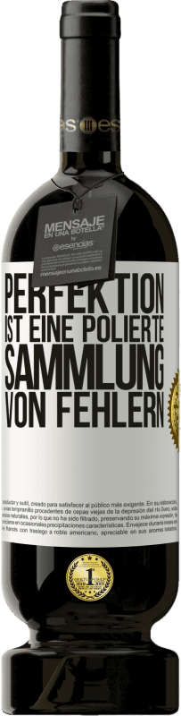 49,95 € Kostenloser Versand | Rotwein Premium Ausgabe MBS® Reserve Perfektion ist eine polierte Sammlung von Fehlern Weißes Etikett. Anpassbares Etikett Reserve 12 Monate Ernte 2016 Tempranillo