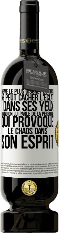 49,95 € Envoi gratuit | Vin rouge Édition Premium MBS® Réserve Même le plus discret de tous ne peut cacher l'éclat dans ses yeux quand on lui parle de la personne qui provoque le chaos dans s Étiquette Blanche. Étiquette personnalisable Réserve 12 Mois Récolte 2015 Tempranillo