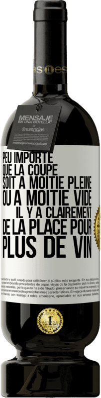 49,95 € Envoi gratuit | Vin rouge Édition Premium MBS® Réserve Peu importe que la coupe soit à moitié pleine ou à moitié vide. Il y a clairement de la place pour plus de vin Étiquette Blanche. Étiquette personnalisable Réserve 12 Mois Récolte 2015 Tempranillo