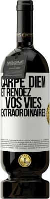 49,95 € Envoi gratuit | Vin rouge Édition Premium MBS® Réserve Carpe Diem et rendez vos vies extraordinaires Étiquette Blanche. Étiquette personnalisable Réserve 12 Mois Récolte 2015 Tempranillo