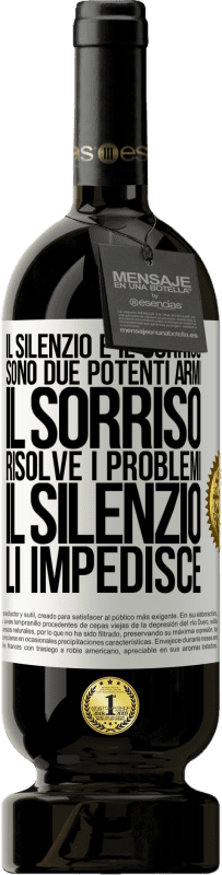49,95 € Spedizione Gratuita | Vino rosso Edizione Premium MBS® Riserva Il silenzio e il sorriso sono due potenti armi. Il sorriso risolve i problemi, il silenzio li impedisce Etichetta Bianca. Etichetta personalizzabile Riserva 12 Mesi Raccogliere 2016 Tempranillo